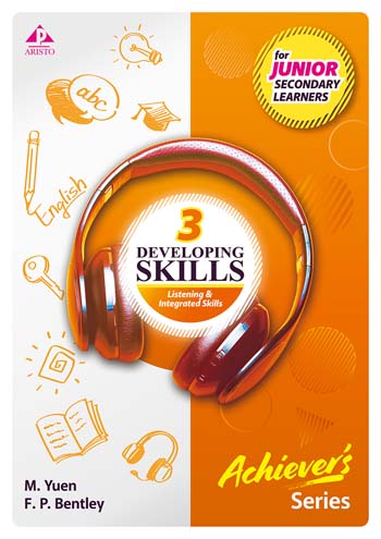 Developing Skills: Listening & Integrated Skills for Junior Secondary Learners 3 (Achiever's Series) (2023 Ed.) [with Data File Booklet and Speaking Zone]